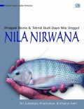 Prospek Bisnis dan Teknik Budi Daya Nila Unggul Nila Nirwana