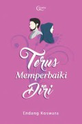 Terus Memperbaiki Diri