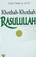Khotbah-Khotbah Rasulullah